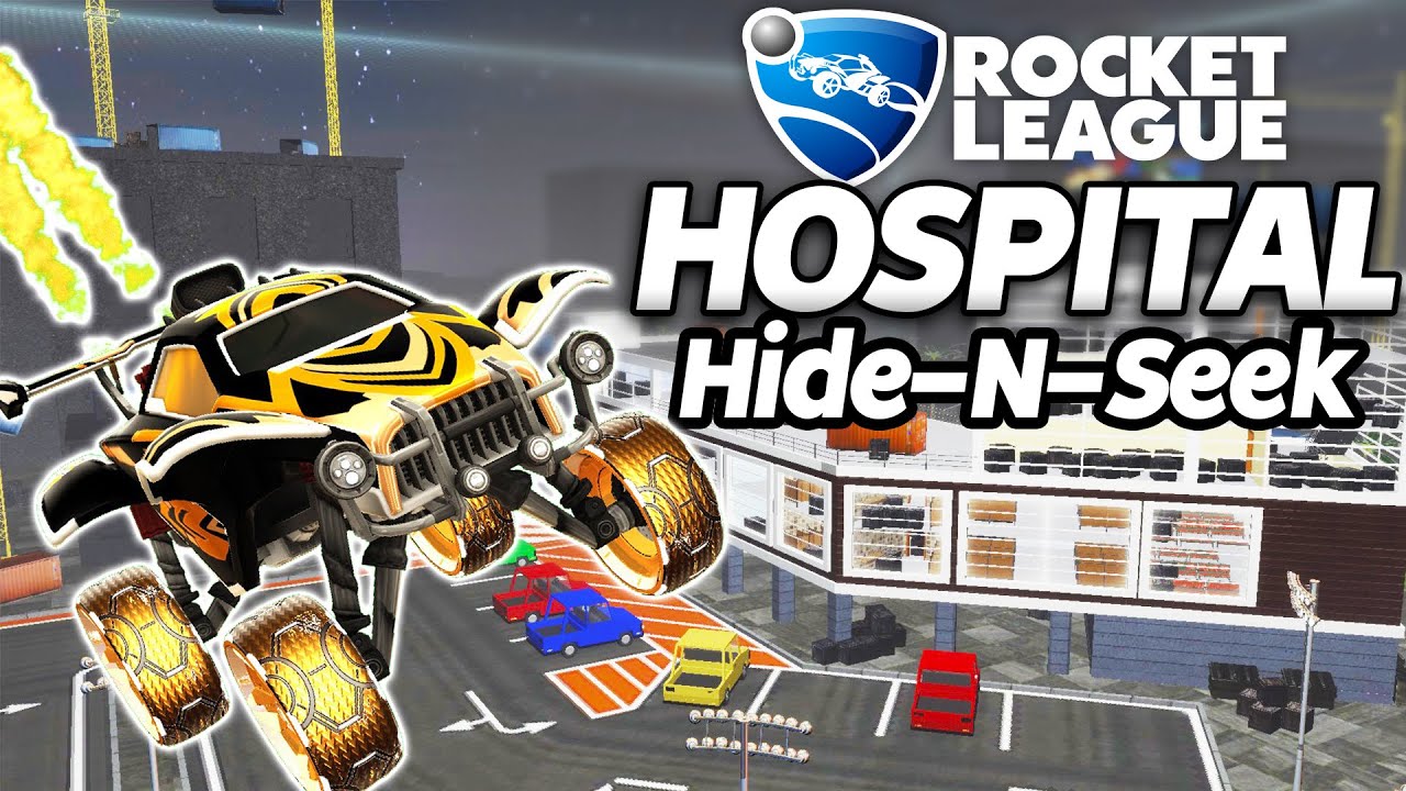 Introducing Rocket League Hide N Seek Hospital Edition Youtube