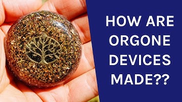 Orgone Devices explained