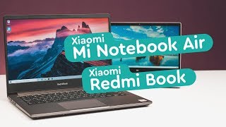 Xiaomi Mi Notebook Air vs Xiaomi Redmi Book обзор