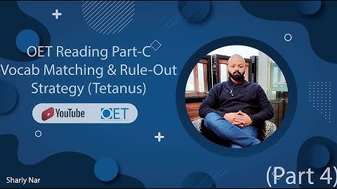 OET Reading Part-C Vocab Matching & Rule-Out Strategy (Tetanus) (part 4)