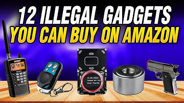 12 Gadgets That Are Actually Illegal!