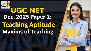 Maxims of Teaching | UGC NET Paper 1 | Teaching Aptitude | #ugcnetpaper1  #elearningclasses