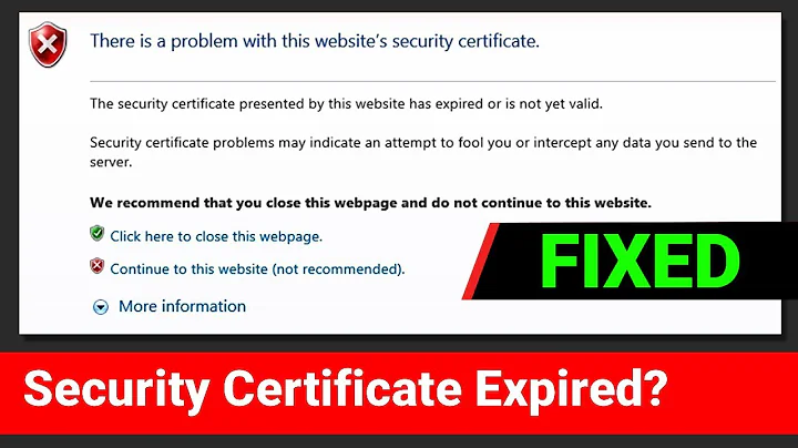 How to fix Security Certificate Expired | SSL Expired Error | Chrome, Firefox, Internet Explorer