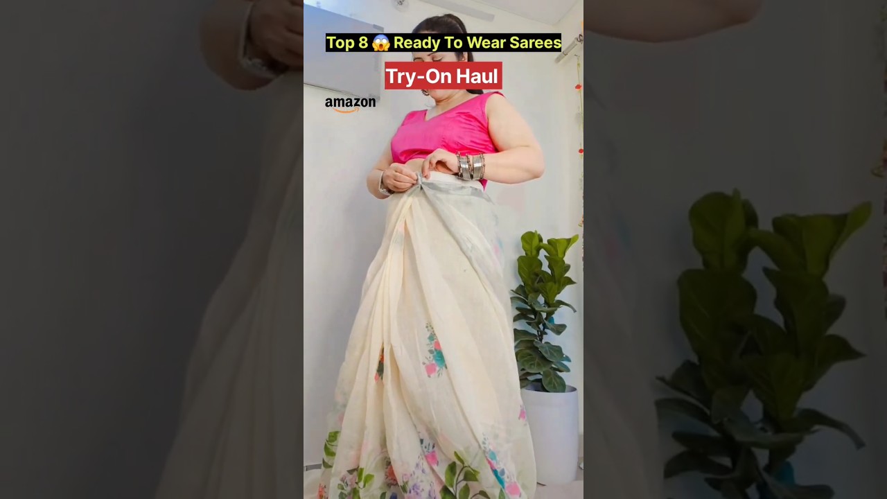 Top 8/Ready To Wear Sarees Try-On Haul|Amazon 1Minute saree Haul 