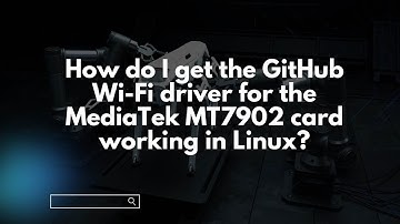How do I get the GitHub Wi-Fi driver for the MediaTek MT7902 card working in Linux?