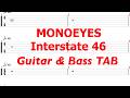 MONOEYES - Interstate 46【ギター&ベースTAB譜】【練習用】【tab譜】