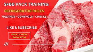 SFBB Pack Training Fridge Rules Temperature Checks, Hazards & Controls