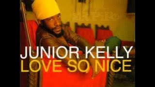 Junior Kelly - If Love So Nice