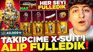 (OHA) TAKİPÇİME 40.000 UC'YE YENİ X-SUİT'İ NİHAİ SETİ VE TÜM DESTANSILARI ALIP FULLEDİK! PUBG Mobile