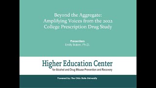 Beyond the Aggregate: Amplifying Voices from the 2022 College Prescription Drug Study
