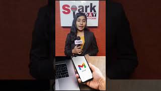 Gmail એકાઉન્ટને લઈને મહત્વના સમાચાર 2023 | Spark Today News  Vadodara