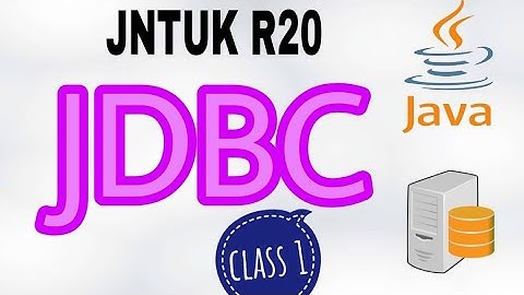 JDBC class 1 , jntuk R20 java programming
