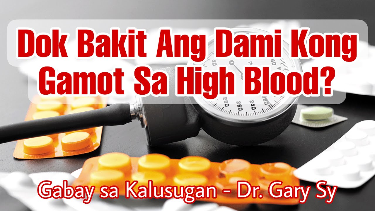 Iba’t Ibang Gamot sa High Blood Pressure - Dr. Gary Sy