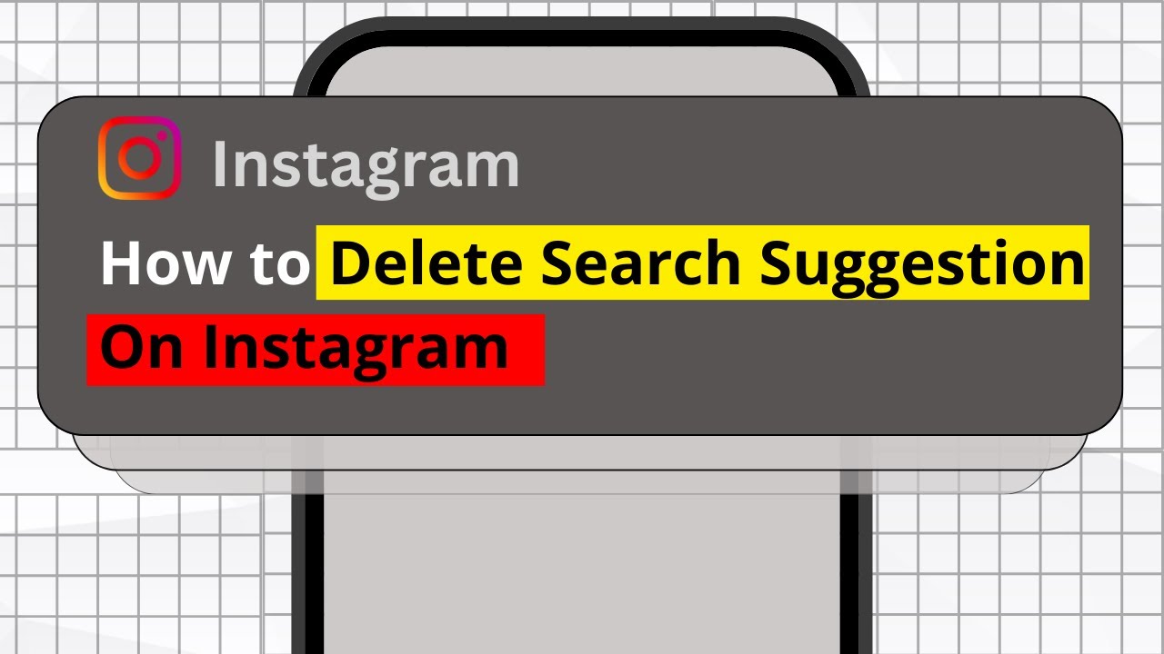 how-to-delete-search-suggestions-on-instagram-youtube