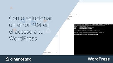 Ayuda dinahosting | Cómo solucionar un error 404 en el acceso a tu WordPress