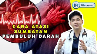 Dr Vito | Tanda-Tanda Penyumbatan Pembuluh Darah