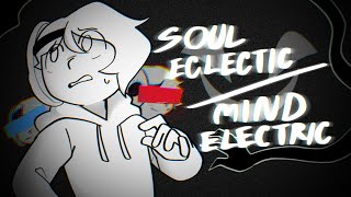 Soul eclectic/Mind electric || AMV OC