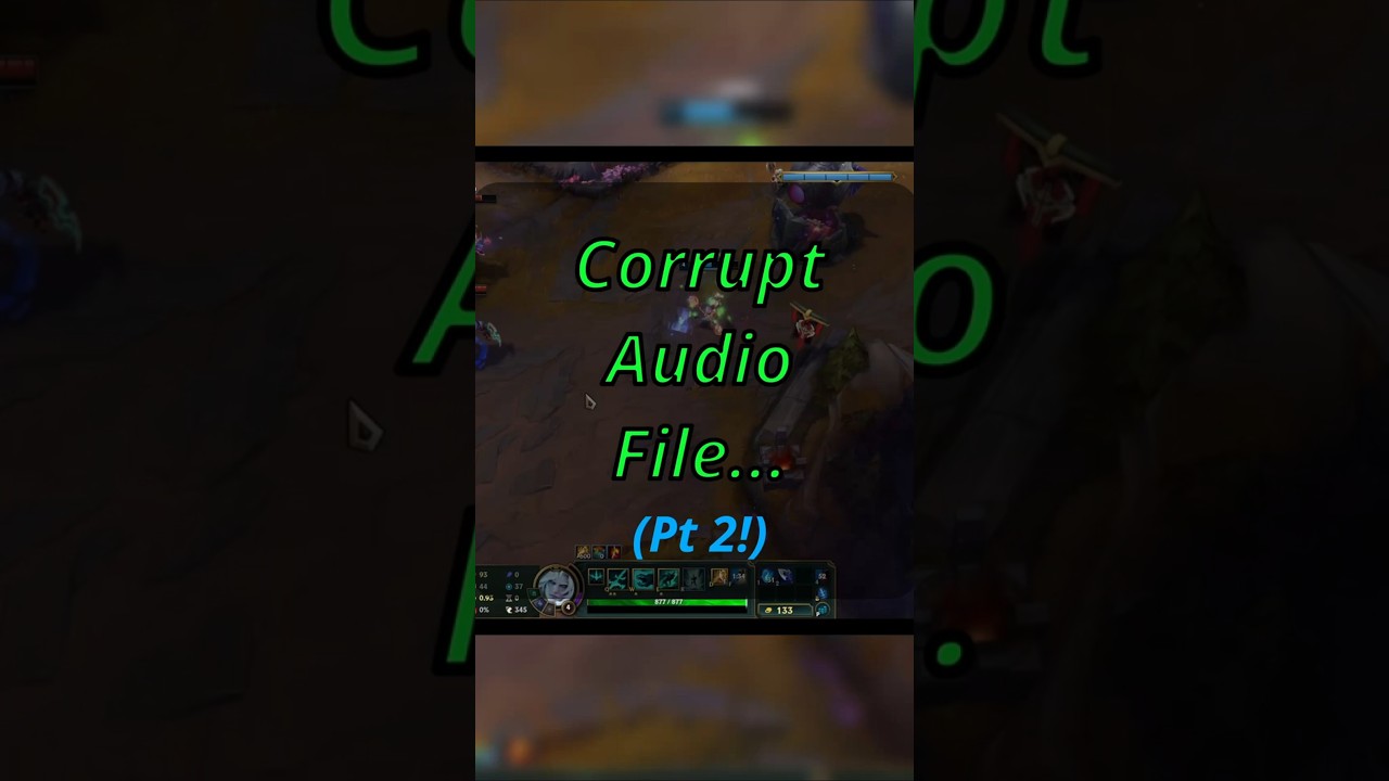 Corrupt Audio File Pt 2... 