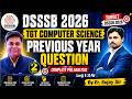 Class-2 DSSSB Class PYQ DSSSB Computer Science Previous Year Question | DSSSB Computer Science Class