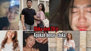 Chika 20 juta viral apakah benar chika.chika viral