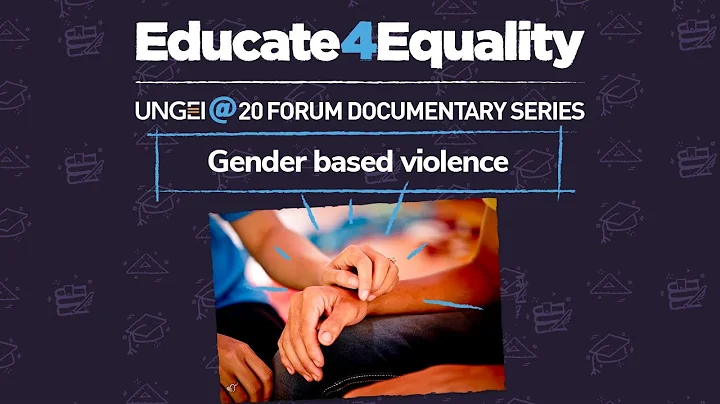 #Educate4Equality: Gender-Based Violence