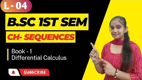 B.Sc 1st sem Maths || Ch-Sequences || By Jyoti Chaudhary ✍️✍️