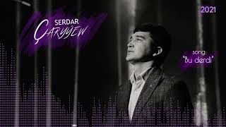 Serdar Çaryýew - Bu derdi (Official Audio) "Bu gije" albom 2021ý
