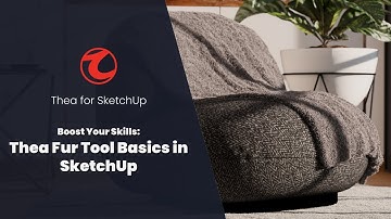 Boost your skills - Thea Fur tool basics in SketchUp