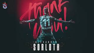 Teşekkürler Alexander Sorloth