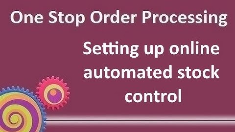 How to setup the automated online stock control feature