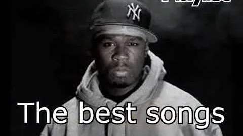 50 cent, the best songs -New Playlist