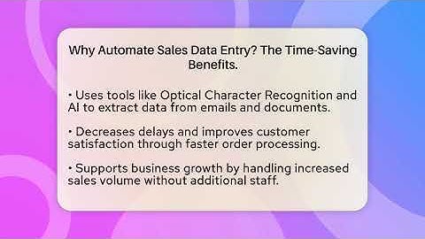 Why Automate Sales Data Entry? The Time-Saving Benefits. - Sales Saas Breakdown
