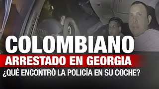 Conductor colombiano arrestado en Georgia: ¿Qué encontró la Policía en su coche?