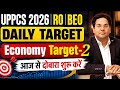 UPPCS 2026|RO|BEO Daily Target  Economy Target-2|आज से दोबारा शुरू करें  #uppcs 