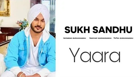 Yaaraa : Sukh Sandhu (Official Song) Beatinspector | Latest Punjabi Songs 2021 | New Punjabi Songs