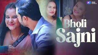 Bholi Sajni | Priya Gamre Full Webseries | DigimoviePlex New Webseries