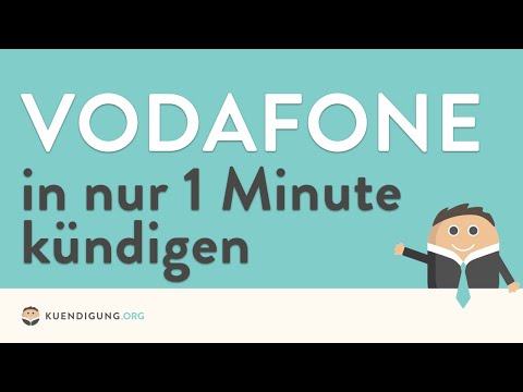 Vodafone kündigen - in genau 1 Minute erledigt!