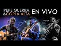 Pepe Guerra y Copla Alta - En Vivo en el Sodre - Show completo