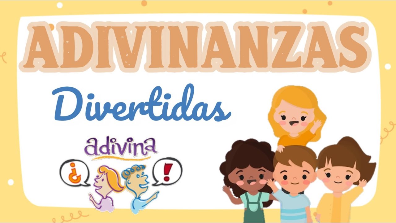 Adivinanzas Divertidas Muchas adivinanzas Adivina adivinador 7