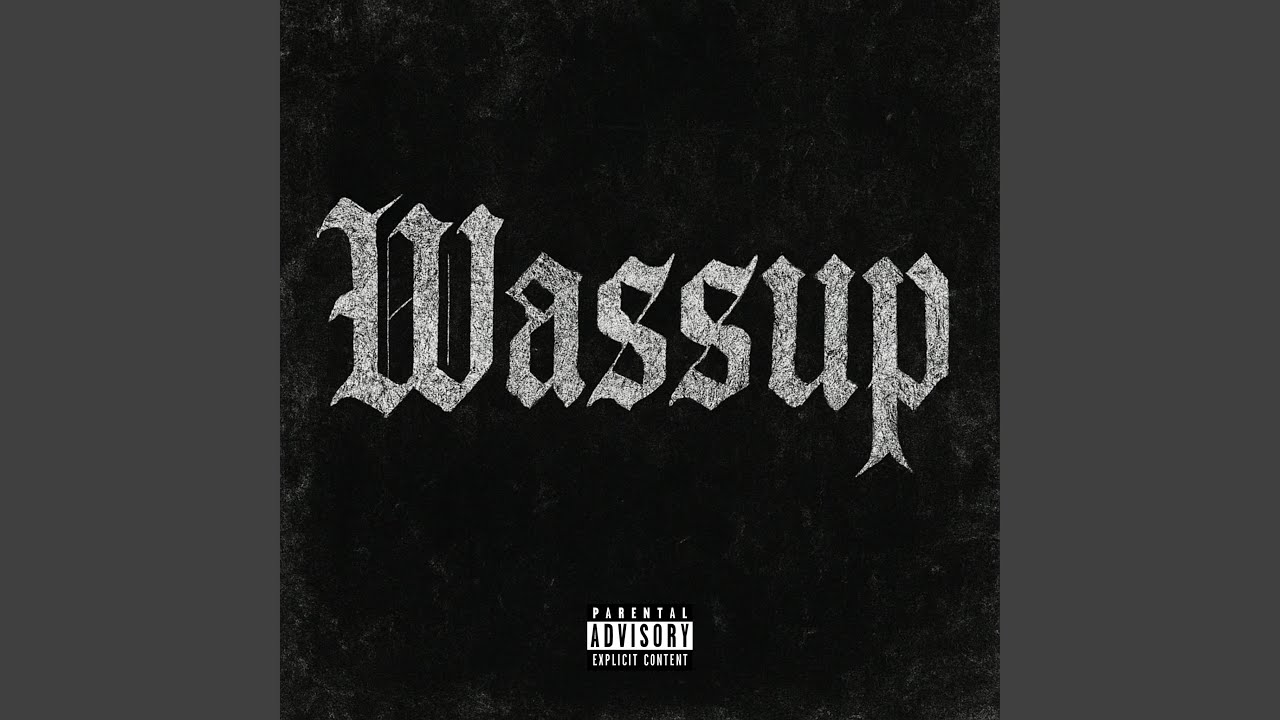 Watch Wassup on YouTube Watch Wassup on YouTube
