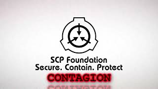 CONTAGION [SCP-008 Theme]