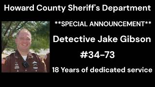 Howard County Sheriff s Dept Detective Jake Gibson - 73 Retirement Announcement