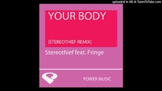22 Power Music Workout - Your Body (Streothief Radio Remix)