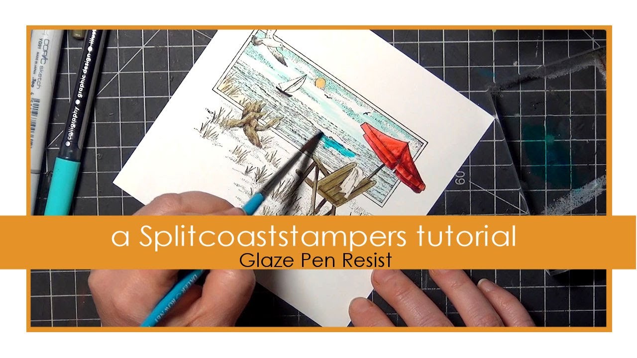 Glaze Pen Resist Tutorial - Splitcoaststampers