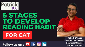 5 Stages to devleop Reading Habit for CAT | Study guide for Verbal | MBA Exams | Patrick Dsouza