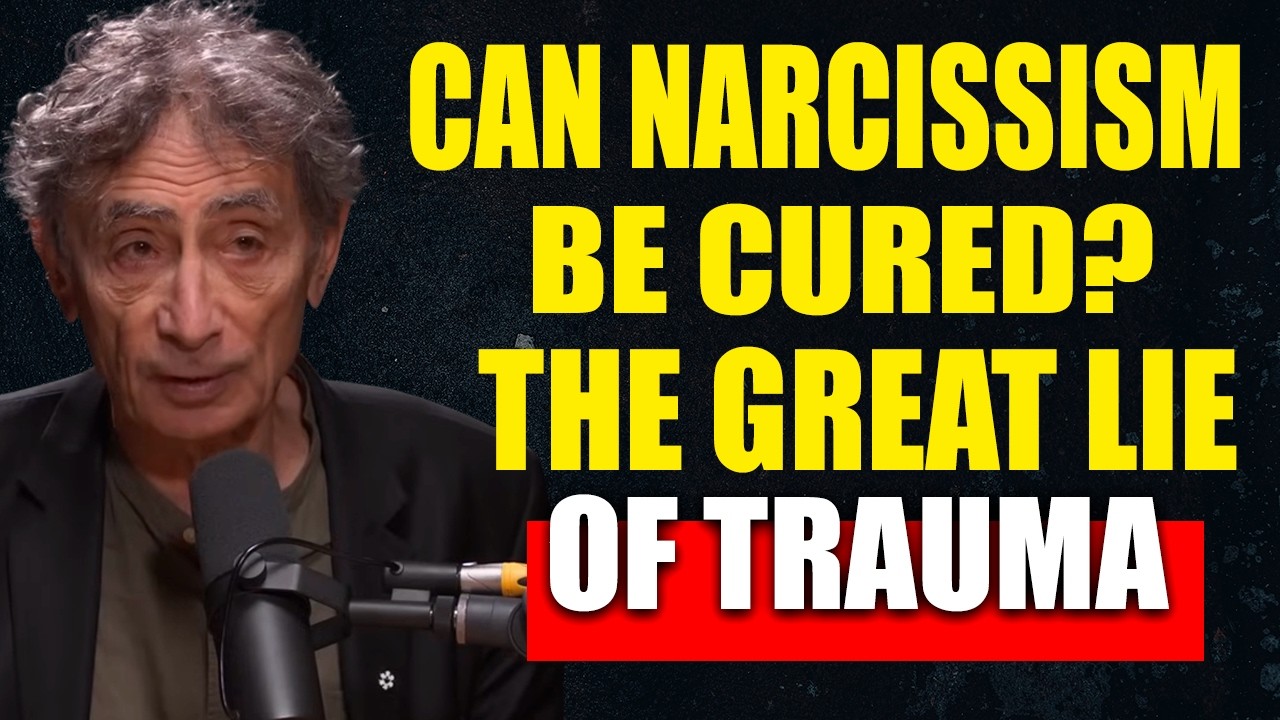 TRAUMA IS NOT THE REASON why someone BECOMES A NARCISSIST (Evil Is a Choice) - Dr. Gabor Maté