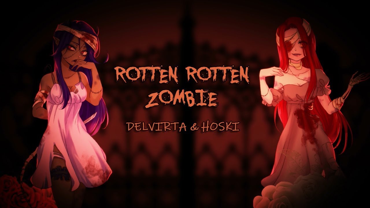 【Hoski&Delvirta】- Rotten rotten zombie (RUS cover)
