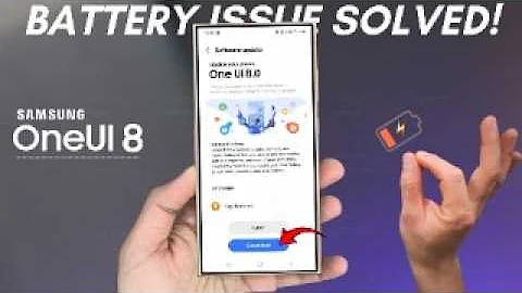 Samsung One UI 8 - SOLVED Battery Drain Issue