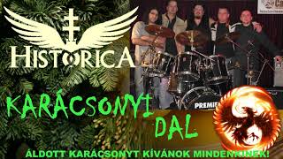 HISTORICA - KARÁCSONYI DAL