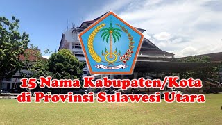 15 Nama Kabupaten/Kota di Provinsi Sulawesi Utara